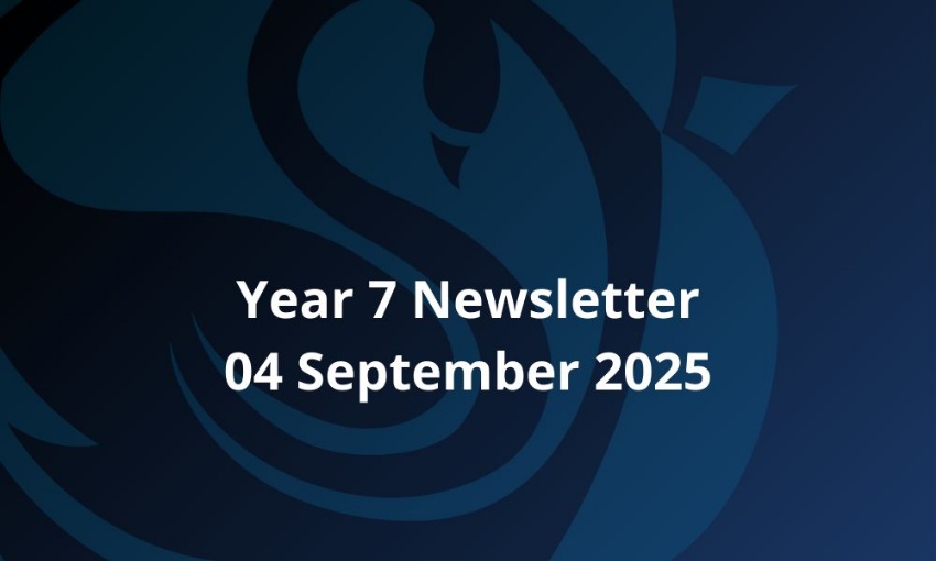 Image shows a Swanmore College background and text stating year 7 newsletter and 04 September 2025.